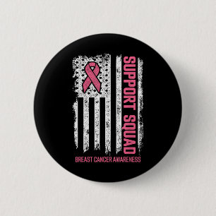 Breast Cancer Support Squad Breast Cancer Awarenes Button