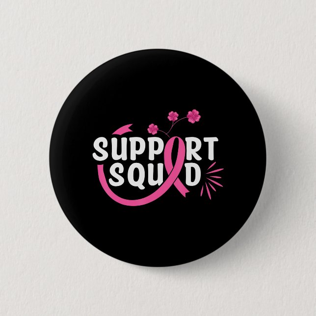 Breast Cancer Support Squad Breast Cancer Button (Front)