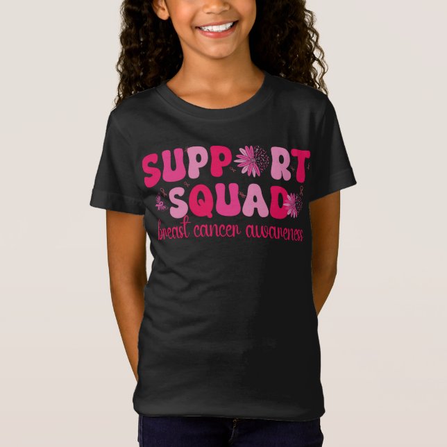 Breast Cancer Support Squad Breast Cancer Fighter T-Shirt (Front)