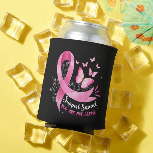 Breast Cancer Support Squad You Are Not Alone Can Cooler