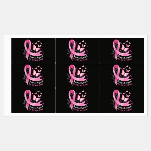 Breast Cancer Support Squad You Are Not Alone Labels
