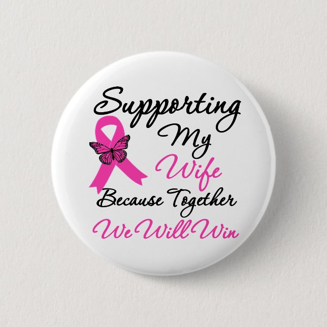 Breast Cancer Support (Wife) Button (Front)