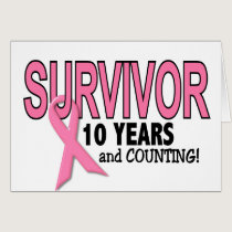 BREAST CANCER SURVIVOR 10 Years & Counting