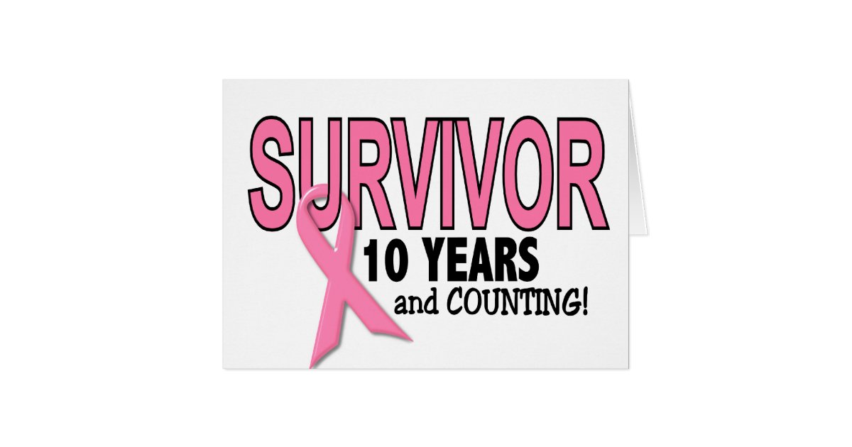 BREAST CANCER SURVIVOR 10 Years & Counting | Zazzle.com