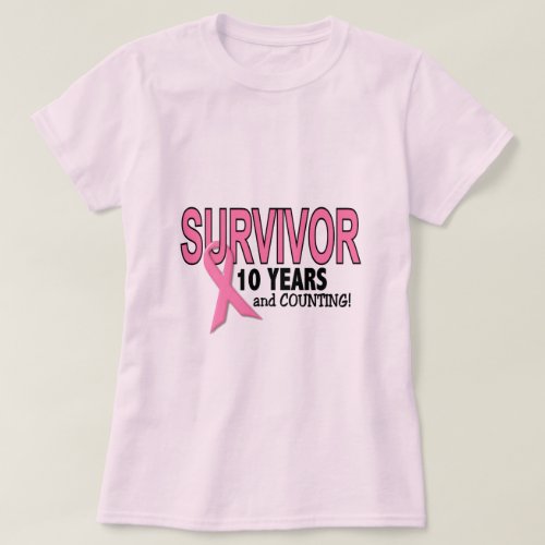 BREAST CANCER SURVIVOR 10 Years  Counting T_Shirt