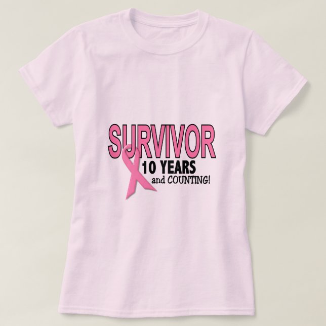 BREAST CANCER SURVIVOR 10 Years & Counting T-Shirt (Design Front)