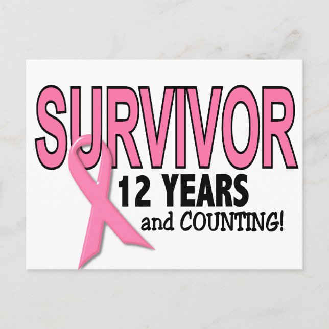 BREAST CANCER SURVIVOR 12 Years & Counting Postcard (Front)