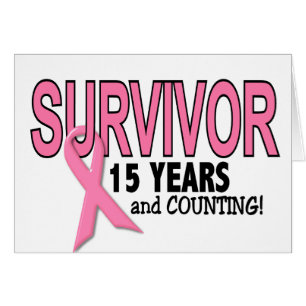 BREAST CANCER SURVIVOR 15 Years & Counting Cards