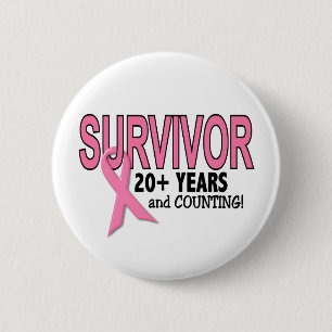 BREAST CANCER SURVIVOR 20+ Years & Counting Pinback Button