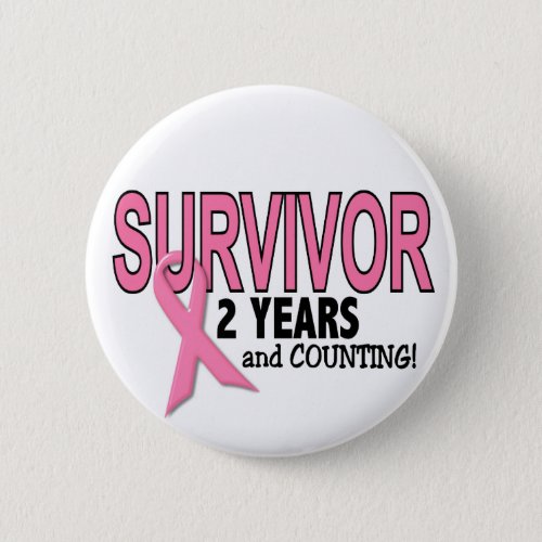 BREAST CANCER SURVIVOR 2 Years  Counting Button