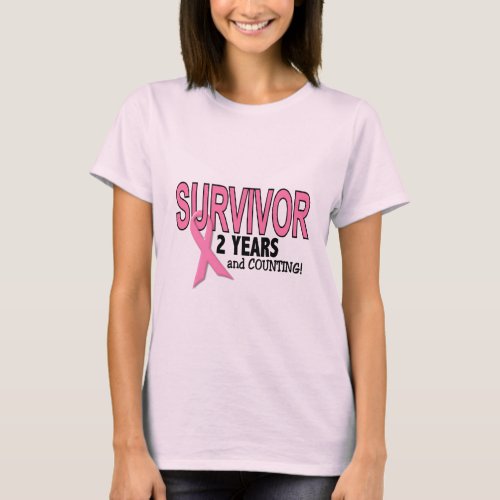 BREAST CANCER SURVIVOR 2 Years  Counting T_Shirt