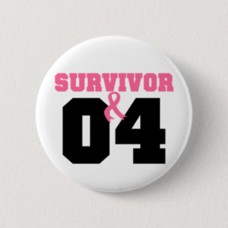 Breast Cancer Survivor 4 Years Button