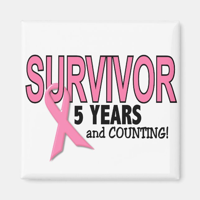 BREAST CANCER SURVIVOR 5 Years & Counting Magnet (Front)