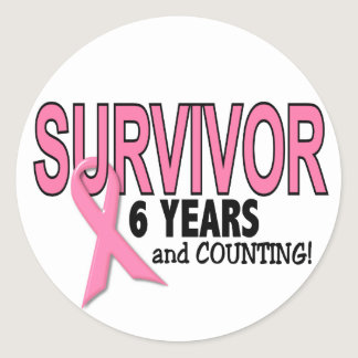 BREAST CANCER SURVIVOR 6 Years & Counting Classic Round Sticker