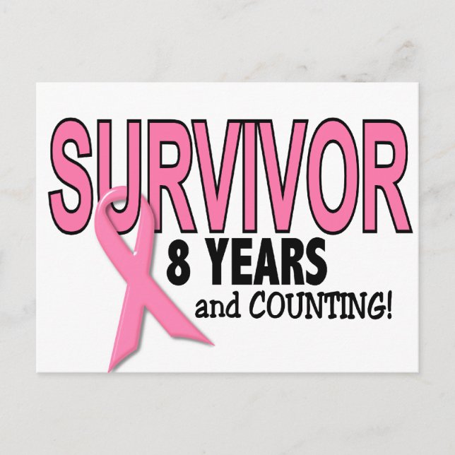 BREAST CANCER SURVIVOR 8 Years & Counting Postcard (Front)