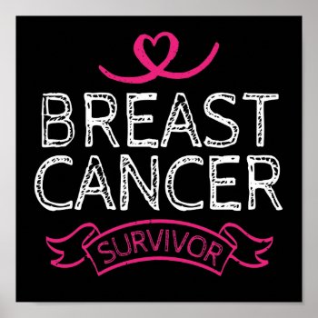 Breast Cancer Survivor Awareness Heart Poster by ne1512BLVD at Zazzle