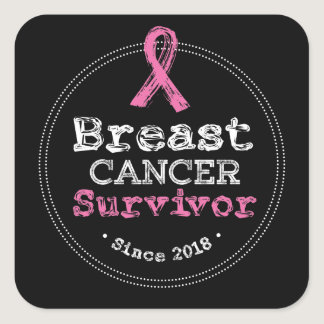 Breast Cancer Survivor Awareness Since 2018 Square Sticker