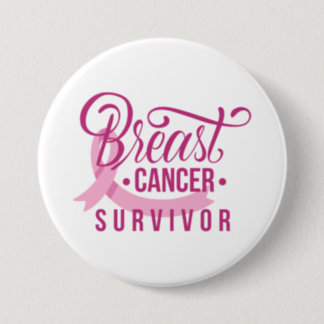 Breast Cancer Survivor Button