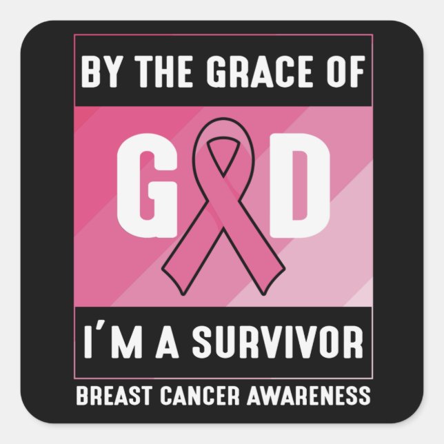 Breast Cancer Survivor By God’s Grace Christian Square Sticker (Front)