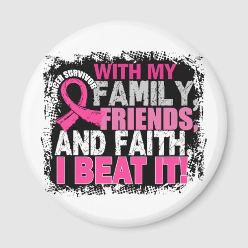 Breast Cancer Survivor Family Friends Faith Magnet