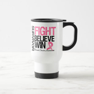 Breast Cancer Survivor Fight Believe Win Motto Travel Mug