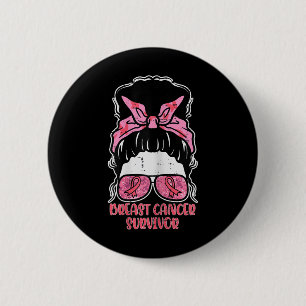 Breast Cancer Survivor Hairbun Breast Cancer Aware Button