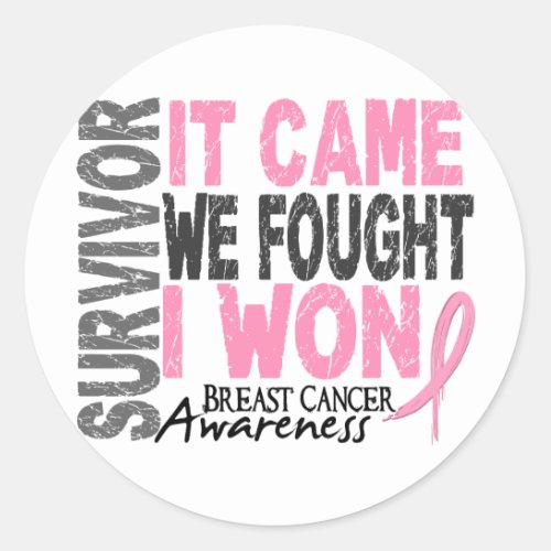 Breast Cancer Survivor It Came We Fought I Won Classic Round Sticker