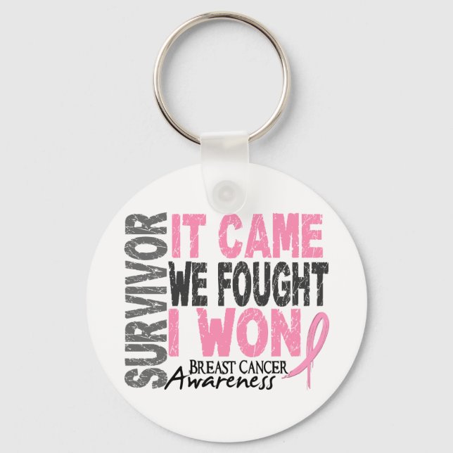Breast Cancer Survivor It Came We Fought I Won Keychain (Front)
