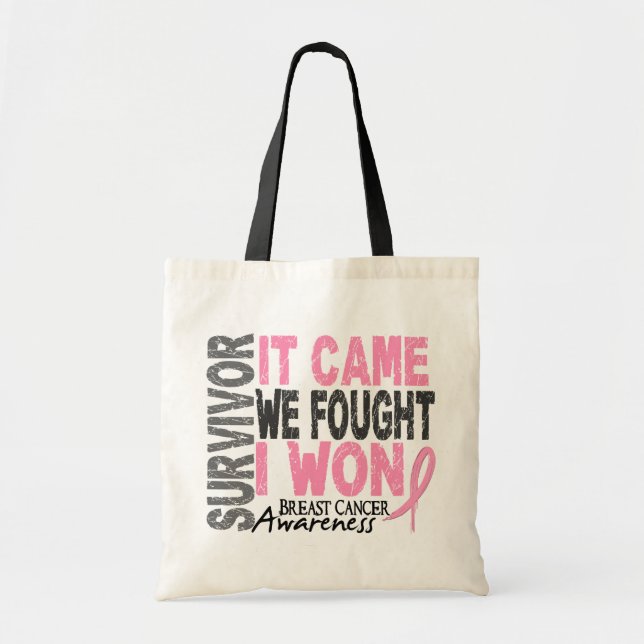 Breast Cancer Survivor It Came We Fought I Won Tote Bag (Front)