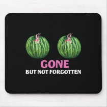 Breast Cancer Survivor Mastectomy Gone But Not For Mouse Pad