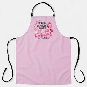 Breast Cancer Survivor Strong Fearless Loved Apron by ne1512BLVD at Zazzle
