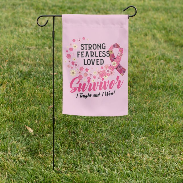 Breast Cancer Survivor Strong Fearless Loved Garden Flag (In SItu)
