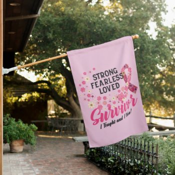 Breast Cancer Survivor Strong Fearless Loved House Flag by ne1512BLVD at Zazzle