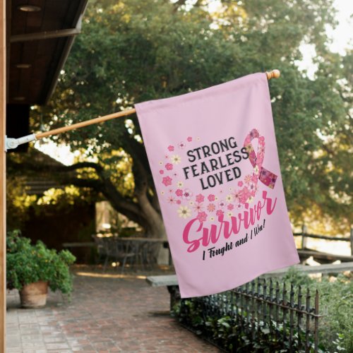 Breast Cancer Survivor Strong Fearless Loved House Flag