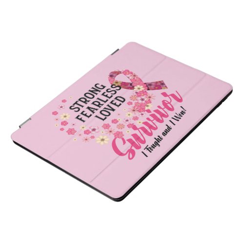 Breast Cancer Survivor Strong Fearless Loved iPad Pro Cover