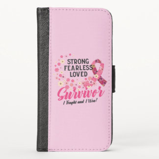 Breast Cancer Survivor Strong Fearless Loved iPhone X Wallet Case