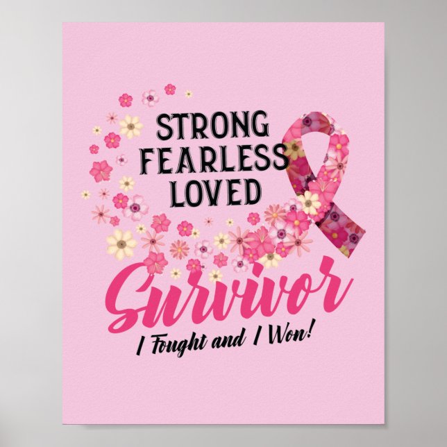 Breast Cancer Survivor Strong Fearless Loved Poster (Front)