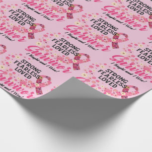 Breast Cancer Survivor Strong Fearless Loved Wrapping Paper