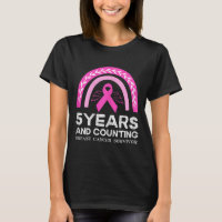 Breast Cancer Survivor Tee 5 Years Cancer Free Pin