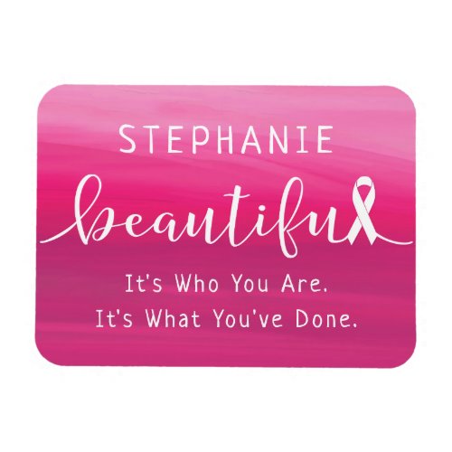 Breast Cancer Survivor _ You are Beautiful Coffee  Magnet