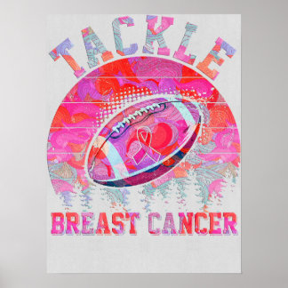 Breast Cancer Tackle Breast Cancer American Footba Poster