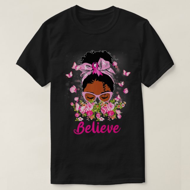 Breast Cancer Warrior  Awareness  Support Believe  T-Shirt (Design Front)