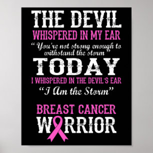 Breast Cancer Warrior Awareness Survivor Quote Poster