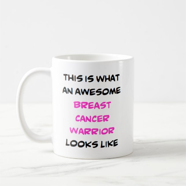 breast cancer warrior, awesome coffee mug (Left)