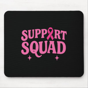 Breast Cancer Warrior Support Squad Breast Cancer  Mouse Pad