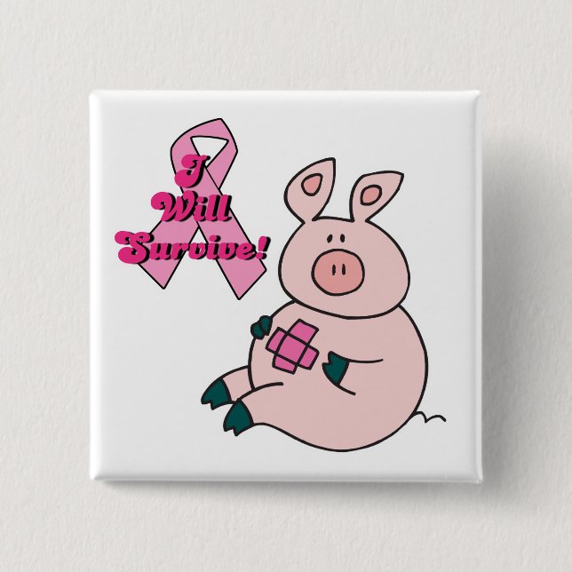 breast cancer will survive pig pinback button (Front)