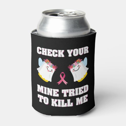 Breast Cancer Women Mom Funny Check Your Boo Bees Can Cooler