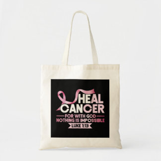 Breast He Can Heal Cancer God Nothing Impossible A Tote Bag