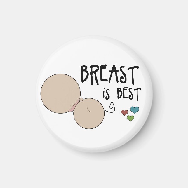 Breast is Best Magnet - Style A (Front)