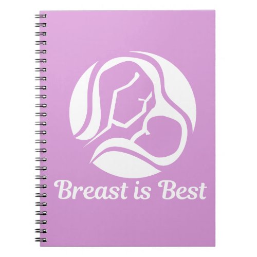 Breast is Best Notebook
